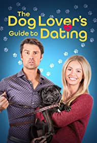 Watch Full Movie :The Dog Lovers Guide to Dating (2023)