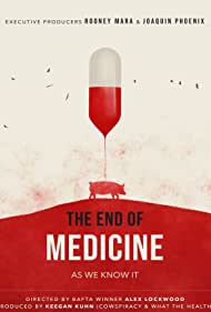 Watch Free The End of Medicine (2022)