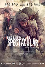 Watch Free The End Will Be Spectacular (2019)