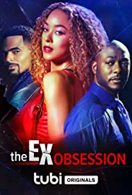 Watch Free The Ex Obsession (2022)