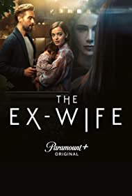 Watch Free The Ex Wife (2022-)