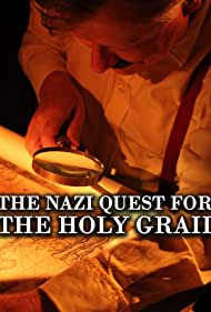 Watch Free The Nazi Quest for the Holy Grail (2013)