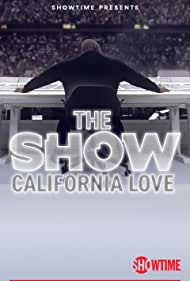 Watch Free THE SHOW California Love (2022)