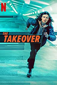 Watch Free The Takeover (2022)
