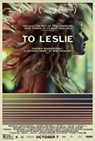 Watch Free To Leslie (2022)