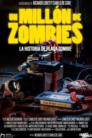 Watch Full Movie :Un millon de zombies La historia de Plaga Zombie (2022)