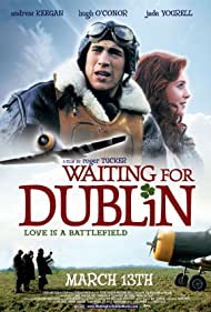 Watch Free Waiting for Dublin (2007)