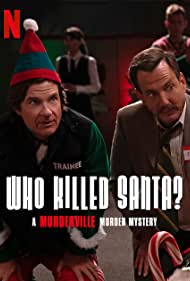 Watch Free Who Killed Santa A Murderville Murder Mystery (2022)