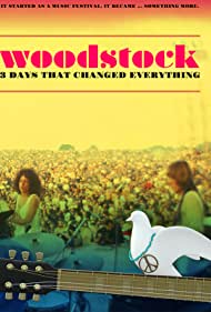 Watch Free Woodstock 3 Days That Changed Everything (2019)