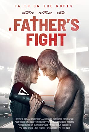 Watch Free A Fathers Fight (2021)