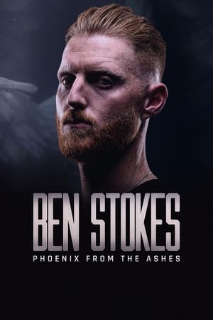 Watch Full Movie :Ben Stokes Phoenix from the Ashes (2022)