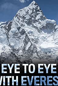 Watch Free Eye to Eye with Everest (2013)