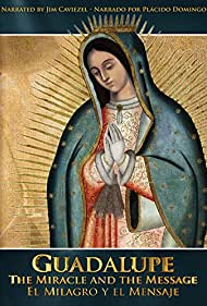 Watch Free Guadalupe The Miracle and the Message (2015)