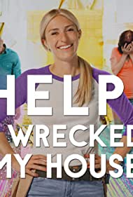 Watch Free Help I Wrecked My House (2020–)