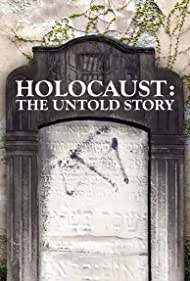 Watch Full Movie :Holocaust An Untold Story (2022)