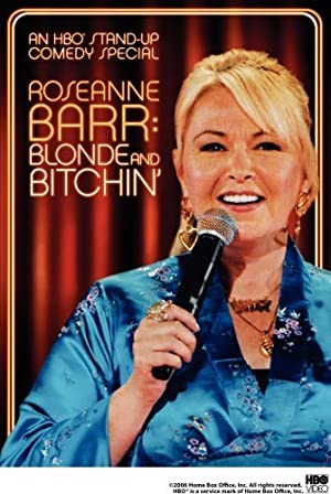 Watch Free Roseanne Barr Blonde and Bitchin (2006)
