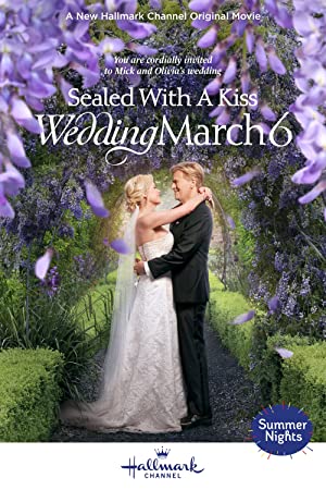 Watch Free Sealed with a Kiss Wedding March 6 (2021)