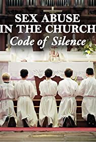 Watch Free Sex Abuse in the Church Code of Silence (2017)