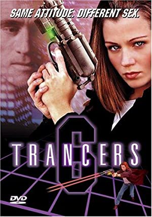 Watch Free Trancers 6 (2002)