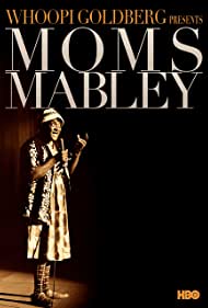 Watch Full Movie :Whoopi Goldberg Presents Moms Mabley (2013)