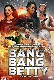 Watch Free Bang Bang Betty (2023)