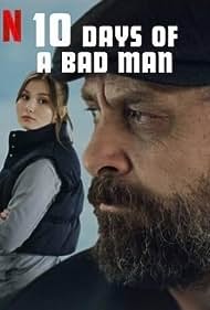 Watch Free 10 Days of a Bad Man (2023)
