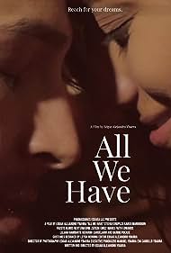 Watch Free All We Have (2021)