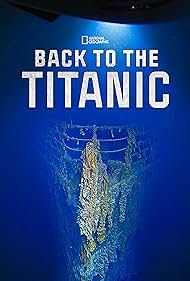 Watch Free Back to the Titanic (2020)
