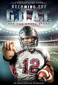 Watch Free Becoming the G O A T The Tom Brady Story (2021)