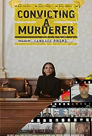 Watch Free Convicting a Murderer (2023-)