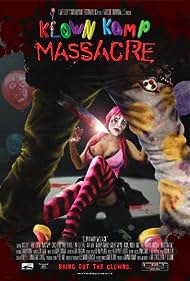 Watch Free Klown Kamp Massacre (2010)