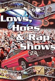 Watch Free Lows Hoes & Rap Shows (2004)