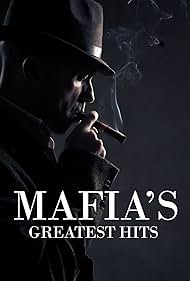 Watch Full Movie :Mafias Greatest Hits (2012-)