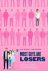 Watch Free Most Guys Are Losers (2020)