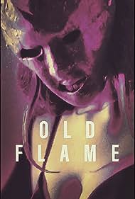 Watch Full Movie :Old Flame (2022)