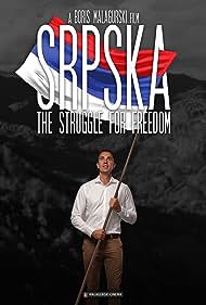 Watch Full Movie :Srpska The Struggle for Freedom (2022)