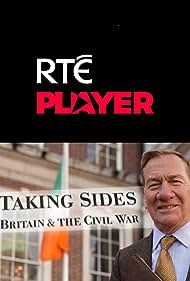 Watch Free Taking Sides Britain and the Civil War (2023)
