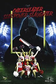 Watch Free The Cheerleader Sleepover Slaughter (2022)