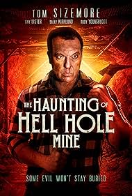 Watch Free The Haunting of Hell Hole Mine (2023)