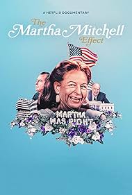 Watch Full Movie :The Martha Mitchell Effect (2022)