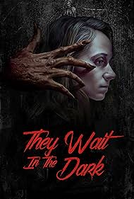 Watch Full Movie :They Wait in the Dark (2022)