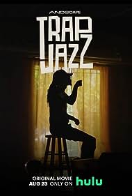 Watch Full Movie :Trap Jazz (2023)