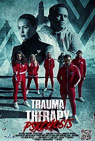 Watch Full Movie :Trauma Therapy Psychosis (2023)