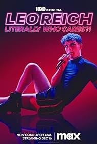 Watch Full Movie :Leo Reich Literally Who Cares (2023)