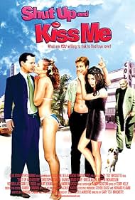 Watch Free Shut Up and Kiss Me (2004)