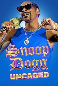 Watch Full Movie :Snoop Dogg Uncaged (2022)