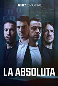 Watch Free La Absoluta (2022)