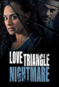 Watch Full Movie :Love Triangle Nightmare (2022)