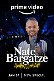 Watch Free Nate Bargatze Hello World (2023)