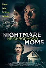 Watch Full Movie :Crazy Neighborhood Moms (2022)